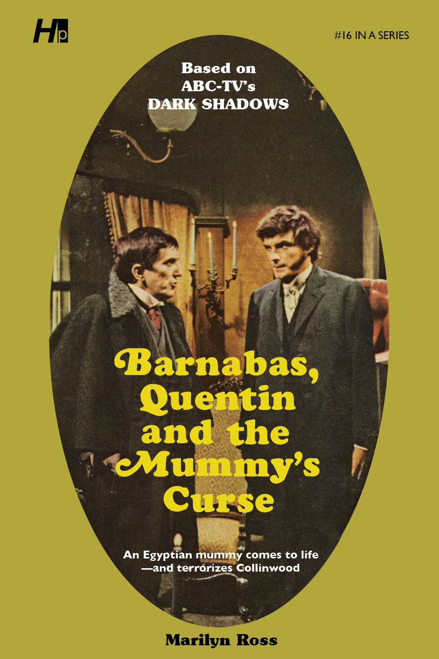 Dark Shadows #16: Barnabas, Quentin and the Mummy's Curse [Paperback]