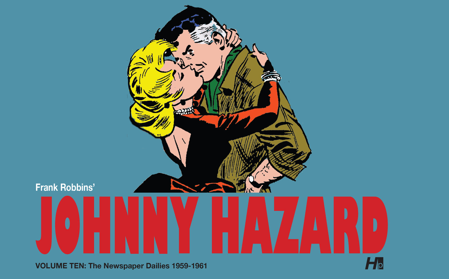 Johnny Hazard Dailies: Vol. 10 (1959-1961)