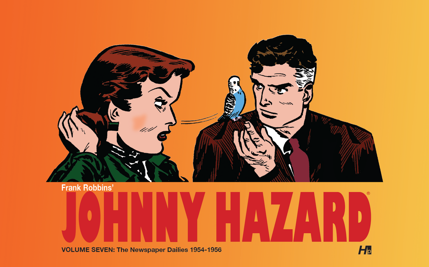 Johnny Hazard Dailies: Vol. 7 (1954-1956)