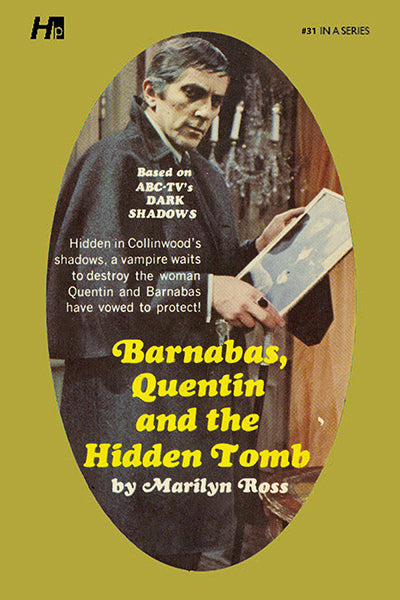 Dark Shadows #31: Barnabas, Quentin and the Hidden Tomb [Paperback]