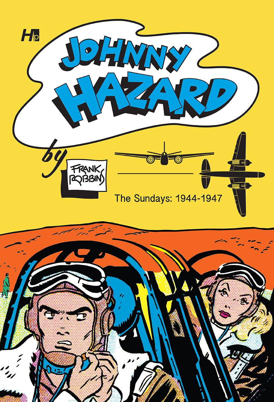 Johnny Hazard Sundays Archive: Full Size Tabloids 1944-1946