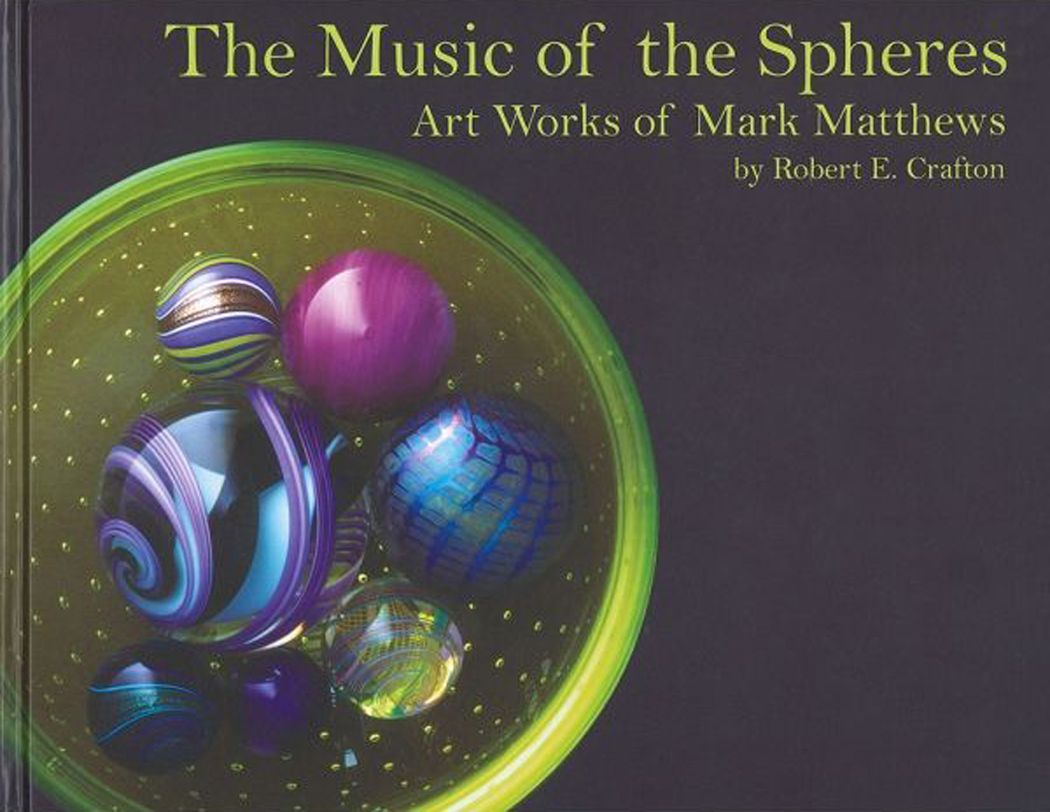 The Music of the Spheres: Art Works of Mark Matthews